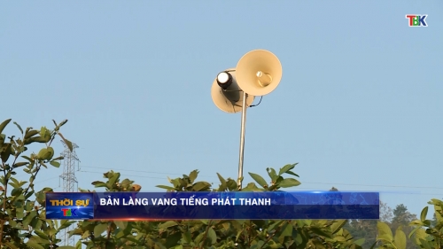 Bản làng vang tiếng phát thanh